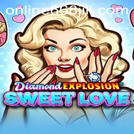 Unveiling the Excitement of DiamondExplosionSweetLove: An In-Depth Look