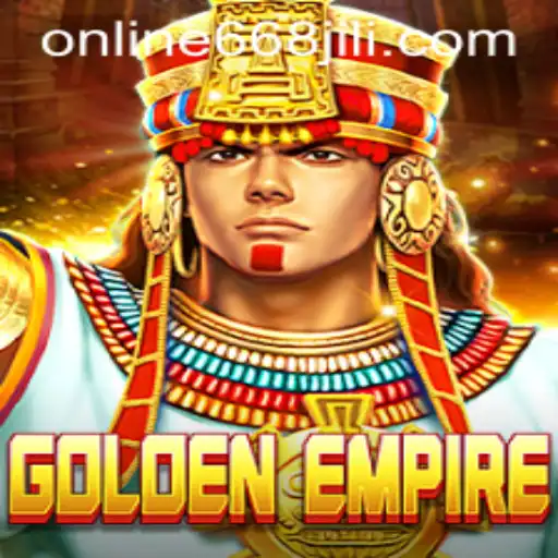 GoldenEmpire: An Engaging Adventure Awaits with 668JILI